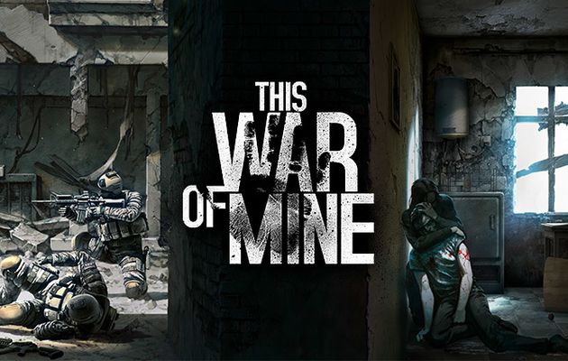 This War of Mine : une autre réalité de la guerre