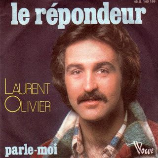laurent olivier, un chanteur français des années 1970 qui eut un titre mémorable intitulé "le répondeur"