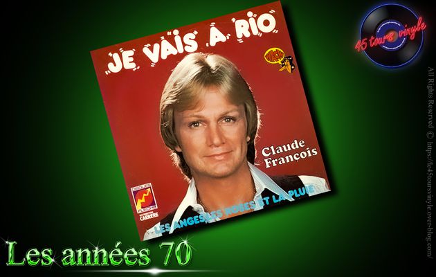 Claude François - Je Vais à Rio (1977)