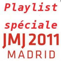 Emission: Playlist spécial JMJ