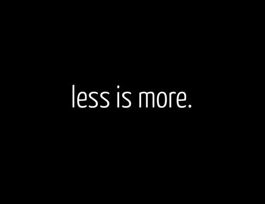 Simplicité bien ordonnée, encore appelée le "less is more"