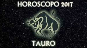 HOROSCOPO 2017 : TAURO 