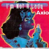 Axiom - I'm Not A Lady (Extended Burp Mix)