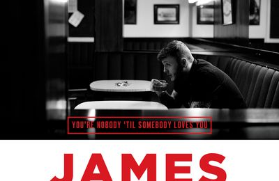 James Arthur : Nouveau clip "You're Nobody 'Til Somebody Loves You"