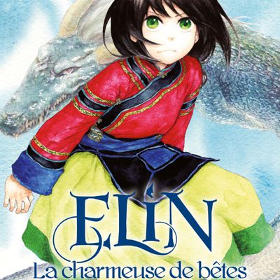 Elin, La charmeuse de bêtes, 1 