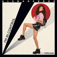 AlunaGeorge - &quot;I'm In Control&quot; 