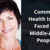 Common Health Issues Faced By Middle-Aged People