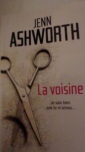 La voisine de Jenn Ashworth