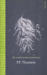  Read / Download De onderwaterzwemmer by P.F. Thomése Full e-Book For PC and Mobile 