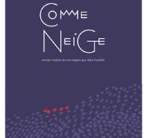 Comme neige - Jon MICHELET