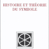 Histoire et théorie du symbole - Jean Borella