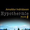 Hypothermie d'Arnaldur Indridason