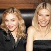 Madonna & Gwyneth Paltrow