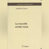 Livre international - Isabelle Facon: "Les postulats erronés de l'armée russe en Ukraine"