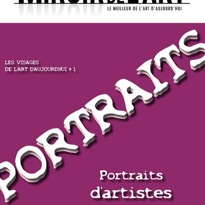 Le numéro 41 de Miroir de l'Art consacré aux visages de l'art contemporain