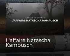 Capture du clip « L'affaire Natascha Kampusch »