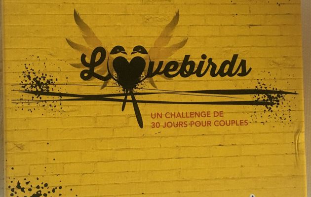 Lovebirds : le jeu des amoureux (Concours inside)