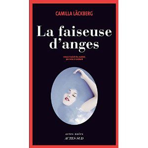 LA FAISEUSE D'ANGES - CAMILLA LACKBERG