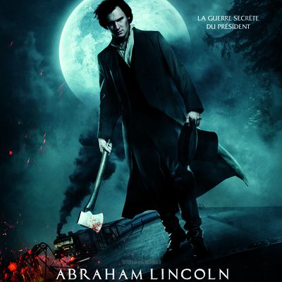 Abraham Lincoln : Chasseur de vampires - In l'oeil de DTJ, le geek-caribou