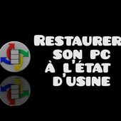 restaurer son pc à l'état d'usine