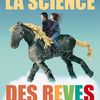 Ciné "La science des Rêves"