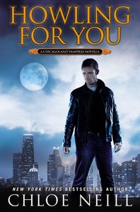 Les Vampires de Chicago - Howling For You (tome 8.5) - Chloe Neill - E-Book