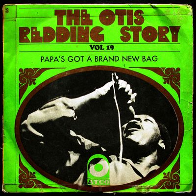 The Otis Redding Story Vol.19 - Papa's got a brand new bag / Direct me - 1969