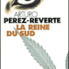 La reine du sud d'Arturo Perez Reverte