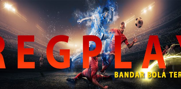 Regplay Bandar Bola Terpercaya Dan Situs Judi Bola Terbesar Indonesia