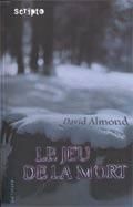 Le jeu de la mort - ALMOND David