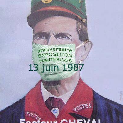 33éme Anniversaire Exposition Coco peintre du facteur Cheval du 13 juin 1987