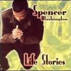 Spencer Washington "Life Stories" (2005)