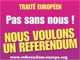 La Rupture c'est Maintenant ! - Pour l'organisation d'un référendum sur les nouveaux Traités européens.