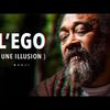 (Sagesse) Que signifie être sans ego - Mooji