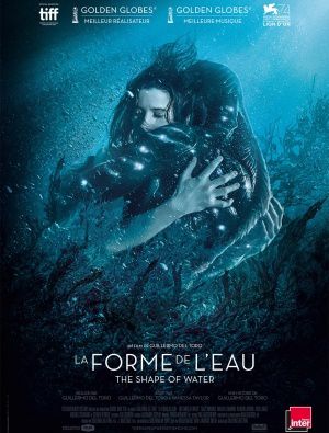 La Forme de l'eau - The Shape of Water