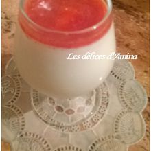 Panna cota 1 avec coulis de fraise باناكوتا مع كولي الفريز 