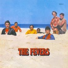 The Fevers (1970) - The Fevers