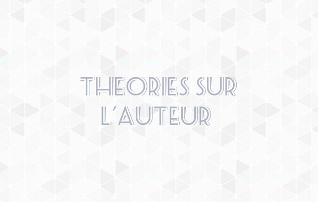 Théories sur l'auteur