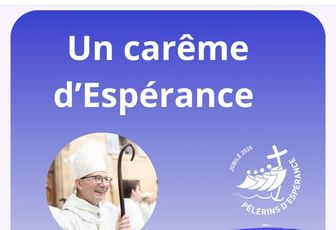 UN CARÊME D’ESPÉRANCE 
