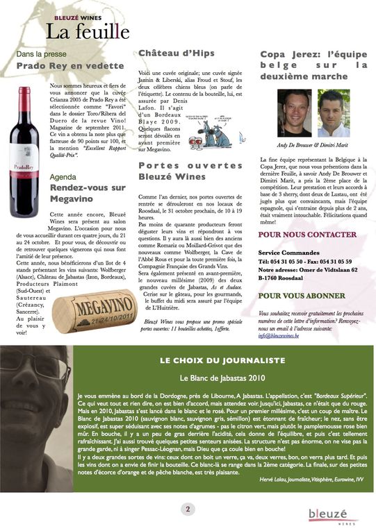 Edité chaque mois, La Feuille Bleuzé fait le point sur l'actualité marketing et le soutien promotionnel de Bleuzé Wines pour ses marques