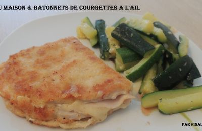 #86 Cordon bleu maison et bâtonnets de courgettes 