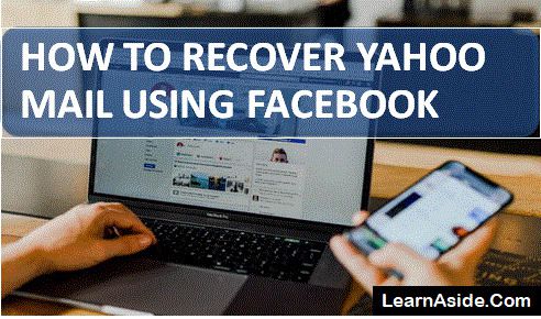 Recovery Of Yahoo Mail Using Facebook