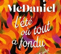 L'été où tout a fondu de Tiffany McDaniel